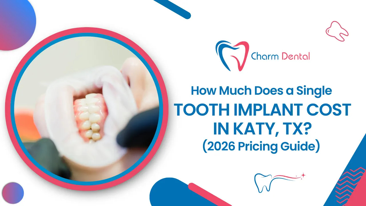 How much does a single tooth implant cost in katy, tx? (2026 pricing guide)