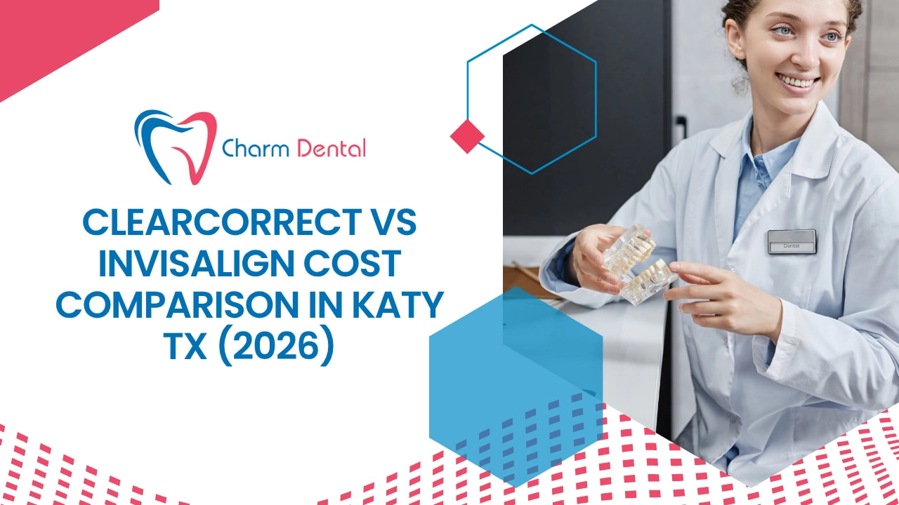 Clearcorrect vs invisalign cost comparison in katy, tx (2026)