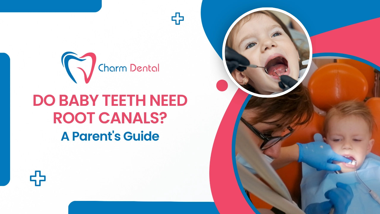 Do Baby Teeth Need Root Canals? A Parent's Guide