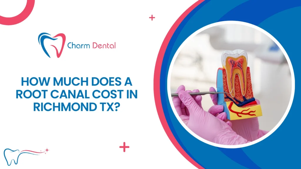 How much does a root canal cost in richmond tx How much does a root canal cost in richmond tx?
