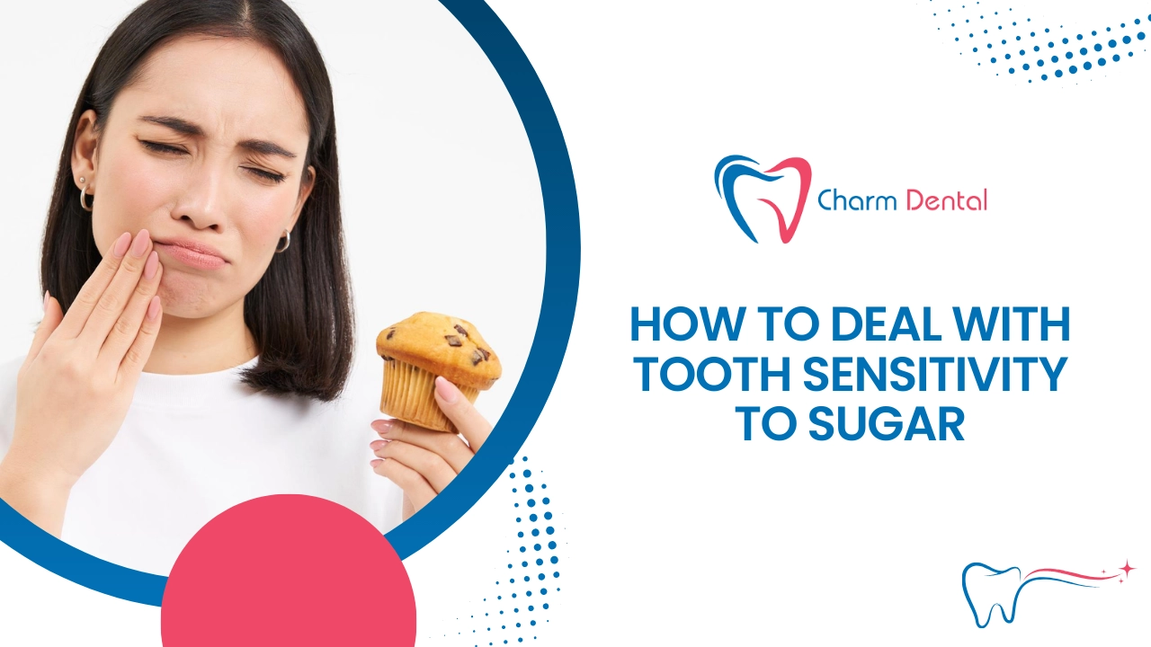 How to deal with tooth sensitivity to sugar?